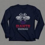 God First Family Second Then New York Giants Football 6 Long Sleeves.jpg