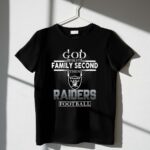 God First Family Second Then Oakland Raiders Football 1 T Shirt.jpg