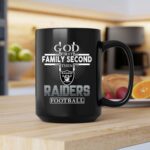 God First Family Second Then Oakland Raiders Football 2 mug.jpg