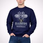 God First Family Second Then Oakland Raiders Football 3 Sweatshirt.jpg