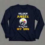 God Knew I Needed An Angel So He Gave Me My Son Steelers 6 Long Sleeves.jpg