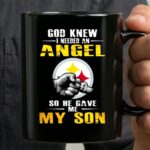 God Knew I Needed An Angel So He Gave Me My Son Steelers Mug 3.jpg
