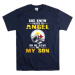 God Knew I Needed An Angel So He Gave Me My Son Steelers T Shirt 7.jpg