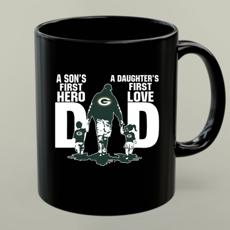 Green Bay Packer Dad a sons first hero a daughters first love 1 mug.jpg