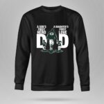 Green Bay Packer Dad a sons first hero a daughters first love 9 Sweatshirt.jpg
