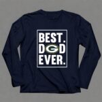 Green Bay Packers Best Dad Ever Fathers Day 6 Long Sleeves.jpg