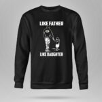Green Bay Packers Like Father Like Daughter 9 Sweatshirt.jpg