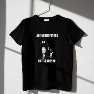 Green Bay Packers Like GrandFather Like GrandSon 1 T Shirt.jpg