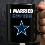 I Married Into This Dallas Cowboys Football 3 mug.jpg