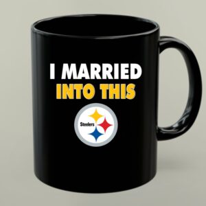 I Married Into This Pittsburgh Steelers Football 1 mug 1.jpg