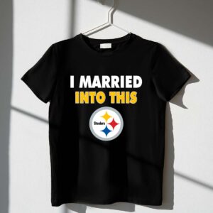I20Married20Into20This20Pittsburgh20Steelers20Football 1 T Shirt.jpg