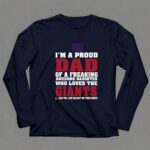 Im A Proud Dad Of A Freaking Awesome Daughter Who Loves The New York Giants 6 Long Sleeves.jpg