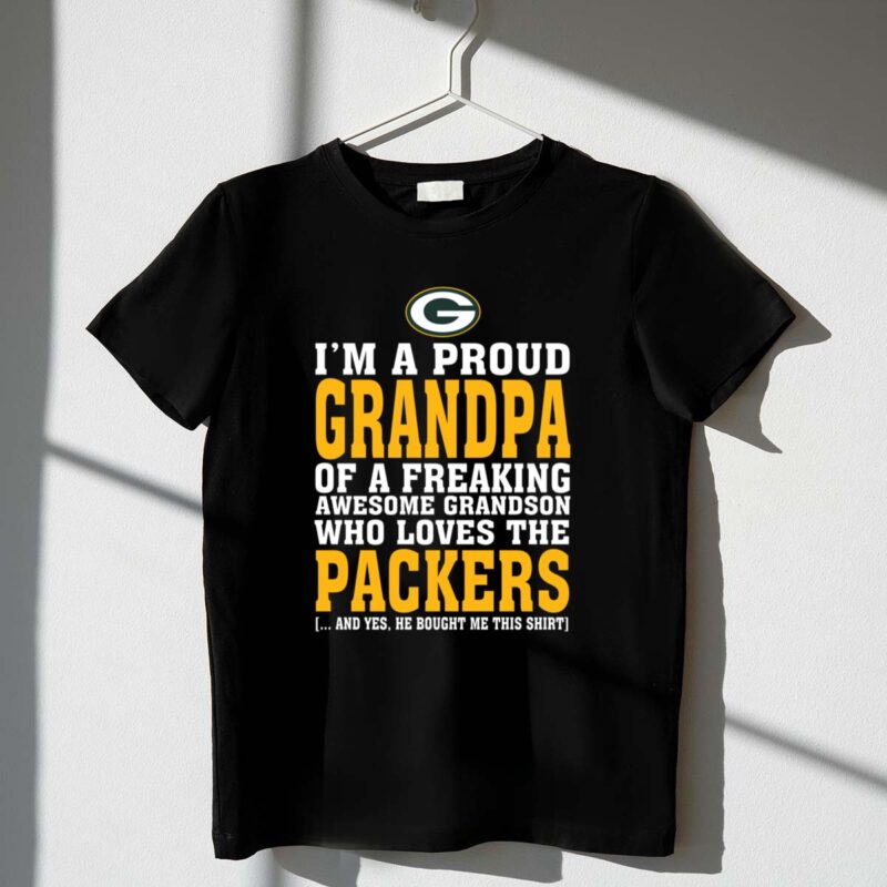 Im A Proud Grandpa Of A Freaking Awesome Grandson Who Loves The Packers 1 T Shirt.jpg