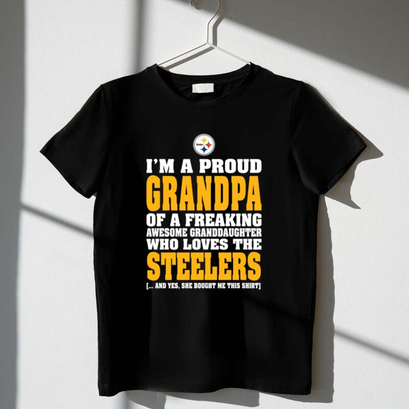 Im20A20Proud20Grandpa20Of20A20Freaking20Awesome20Granddaughter20Who20Loves20The20Steelers 1 T Shirt.jpg