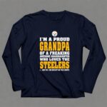 Im20A20Proud20Grandpa20Of20A20Freaking20Awesome20Granddaughter20Who20Loves20The20Steelers 6 Long Sleeves 1.jpg