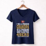 Im20A20Proud20Grandpa20Of20A20Freaking20Awesome20Grandson20Who20Loves20The2049ers 5 Womens V Neck.jpg