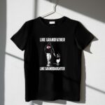 Kansas City Chiefs Like GrandFather Like GrandDaughter 1 T Shirt.jpg