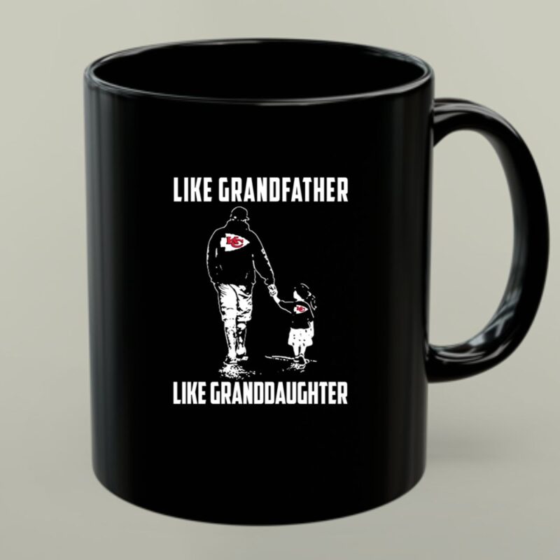 Kansas City Chiefs Like GrandFather Like GrandDaughter 1 mug.jpg