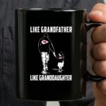 Kansas City Chiefs Like GrandFather Like GrandDaughter 3 mug.jpg
