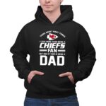 Kansas City Chiefs There Arent Many Thing Fan Dad Fathers Day 2 Hoodie.jpg