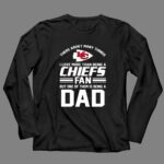 Kansas City Chiefs There Arent Many Thing Fan Dad Fathers Day 4 Long Sleeves.jpg