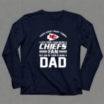 Kansas City Chiefs There Arent Many Thing Fan Dad Fathers Day 6 Long Sleeves.jpg