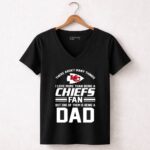 Kansas City Chiefs There Arent Many Thing Fan Dad Fathers Day 7 Womens V Neck.jpg