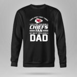 Kansas City Chiefs There Arent Many Thing Fan Dad Fathers Day 9 Sweatshirt.jpg
