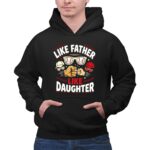 Like Father Like Daughter Baseball 2 Hoodie.jpg