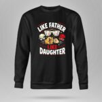 Like Father Like Daughter Baseball 9 Sweatshirt.jpg