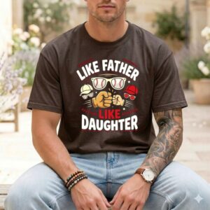 Like Father Like Daughter Baseball Comfort Colors T Shirt 1.jpg