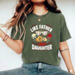 Like Father Like Daughter Baseball Comfort Colors T Shirt 9.jpg
