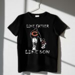 Like Father Like Son Chicago Bears Matching Outfits 1 T Shirt.jpg