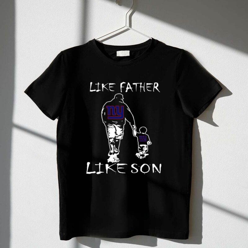 Like Father Like Son New York Giants Family Pride 1 T Shirt.jpg