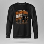 Living The Basketball Dad Life 9 Sweatshirt.jpg