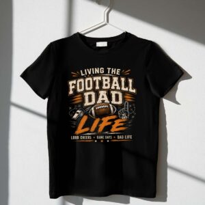 Living The Football Dad Life 1 T Shirt.jpg
