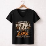 Living The Football Dad Life 7 Womens V Neck.jpg