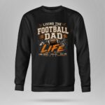 Living The Football Dad Life 9 Sweatshirt.jpg
