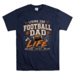 Living The Football Dad Life T Shirt 7.jpg