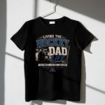 Living The Hockey Dad Life 1 T Shirt.jpg