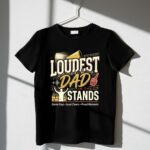 Loudest Dad In The Stands 1 T Shirt.jpg