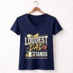 Loudest Dad In The Stands 5 Womens V Neck.jpg