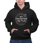 My Daughter My Pride Sports 2 Hoodie.jpg