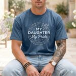 My Daughter My Pride Sports Comfort Colors T Shirt 6.jpg
