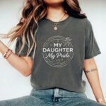 My Daughter My Pride Sports Comfort Colors T Shirt 7.jpg
