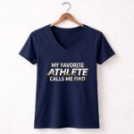 My Favorite Athlete Calls Me Dad 5 Womens V Neck.jpg