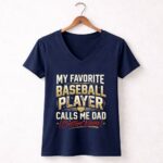 My Favorite Baseball Player Calls Me Dad – Custom Name 5 Womens V Neck.jpg