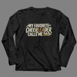 My Favorite Cheerleader Calls Me Dad 4 Long Sleeves.jpg