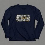 My Favorite Cheerleader Calls Me Dad 6 Long Sleeves.jpg