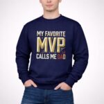 My Favorite MVP Calls Me Dad 3 Sweatshirt.jpg